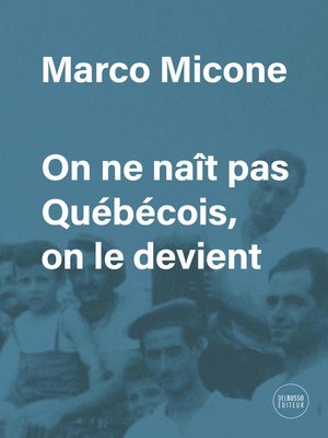 cover image of On ne naît pas Québécois, on le devient